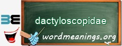 WordMeaning blackboard for dactyloscopidae